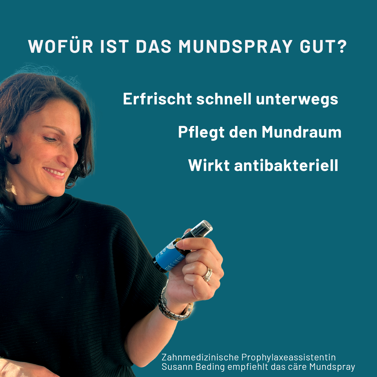 Prophylaxeassistentin Susann Beding hält bluedenta cäre Mundspray. Die Infografik nennt schnelle Frische unterwegs, Pflege des Mundraums und antibakterielle Wirkung.