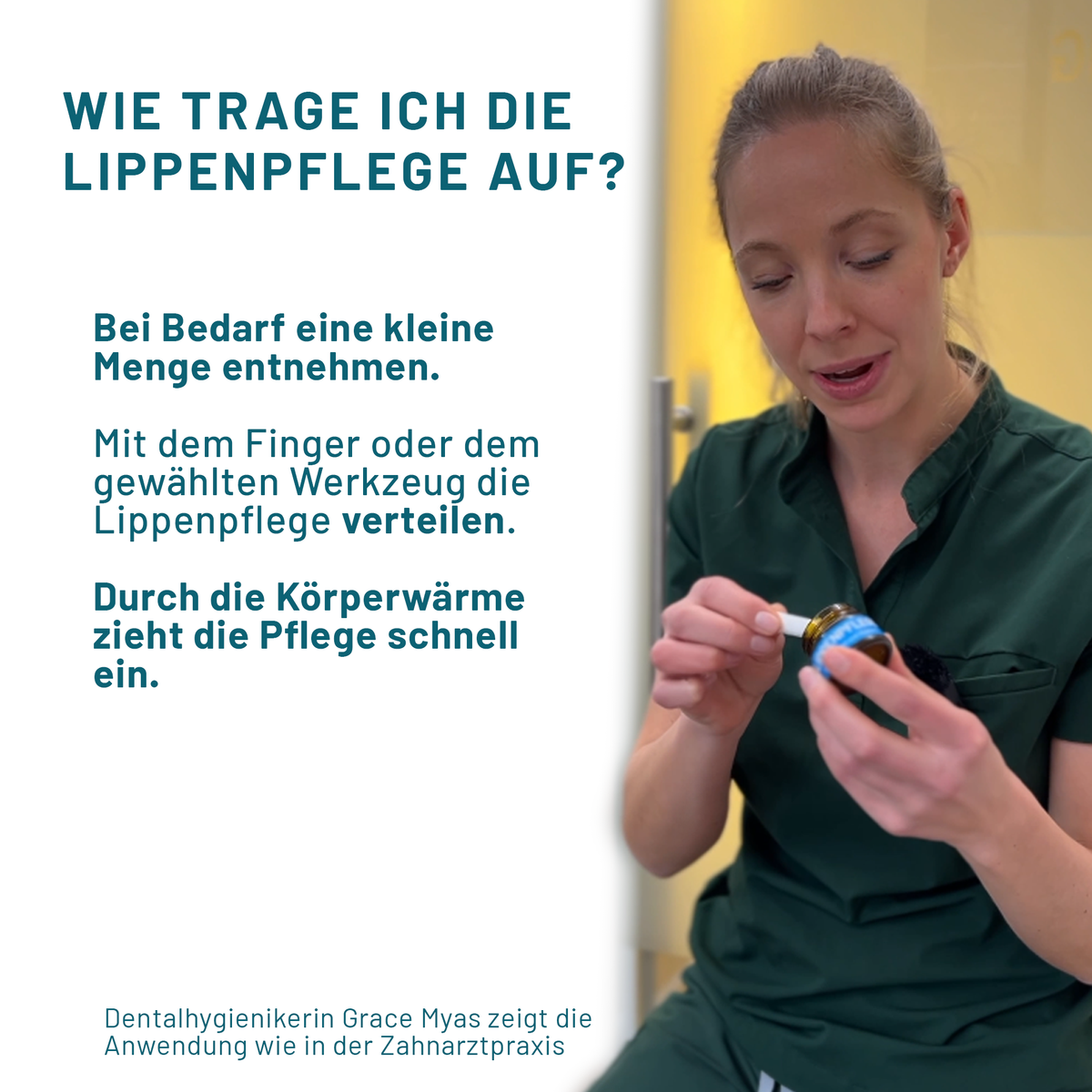 Grace Myas entnimmt bluedenta cäre Lippenpflege aus dem Tiegel. Anwendung: bei Bedarf eine kleine Menge mit Finger oder Werkzeug auf den Lippen verteilen; zieht durch Körperwärme schnell ein.