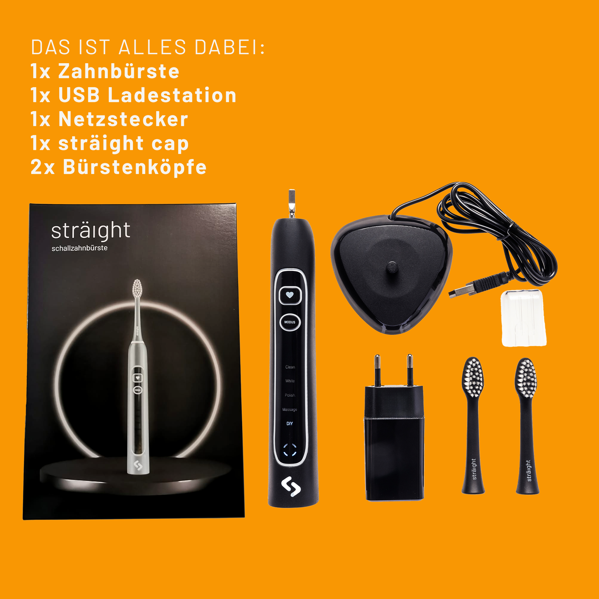 Auf orangem Hintergrund ist der Lieferumfang der sträight Schallzahnbürste Light in der schwarzen Variante ausgebreitet: Zahnbürstengriff, USB Ladestation, Netzstecker, zwei Bürstenköpfe und eine Schutzkappe für die Bürstenköpfe. 