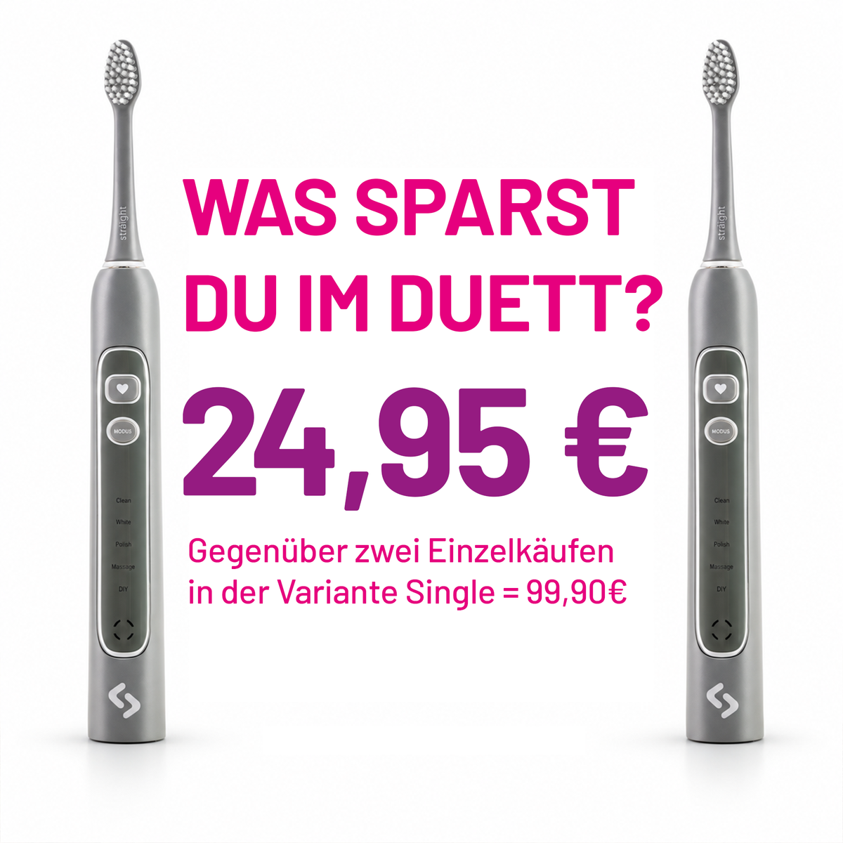 Zwei graue sträight Schallzahnbürsten: Im Duett 24,95 € Ersparnis gegenüber zwei Single-Sets für zusammen 99,90 €.